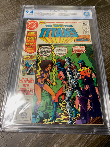 New Teen Titans #16 - CBCS 9.4 - First Appearance of Captain Carrot